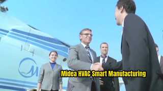 Midea Küresel Üretim ve Akıllı Fabrika | HVAC Üretim Üssü ve Akıllı Üretim Sistemi